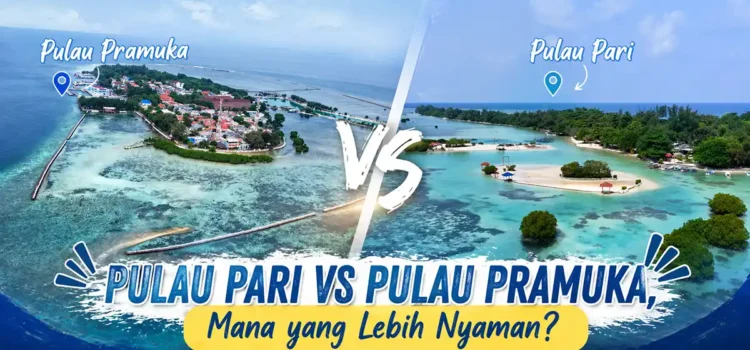 pulau pari vs Pulau Pramuka