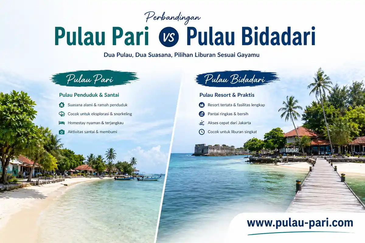 perbedaan Pulau Pari Vs Pulau Bidadari