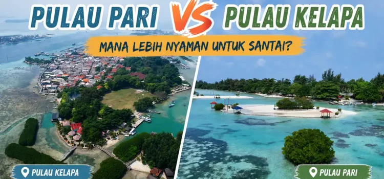 pulau pari vs pulau kelapa
